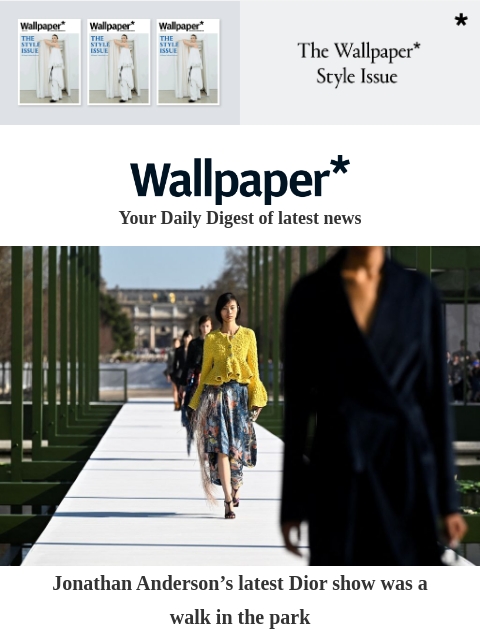 futureplc newsletter: Jonathan Anderson’s latest Dior show