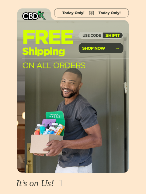 cbdfx newsletter: Free Shipping Day is BACK! 🚚