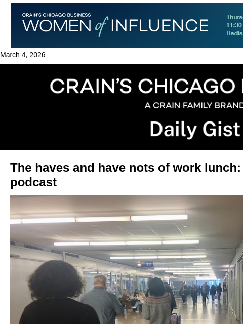 crainalerts newsletter: The haves and have nots of work lunch: Crain’s Dai...