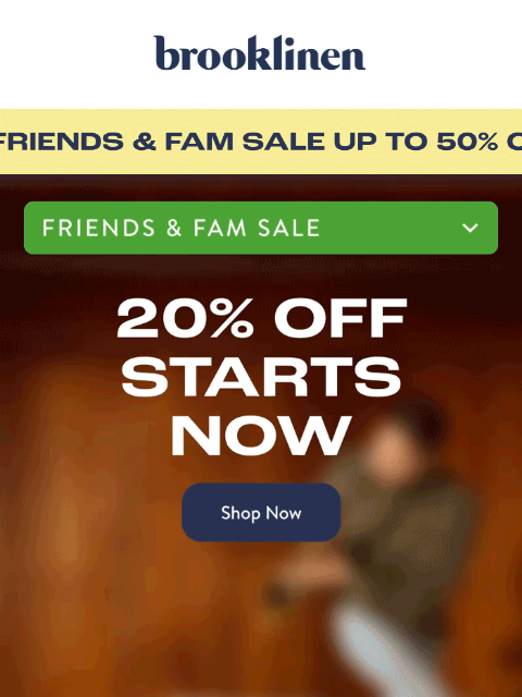 brooklinen newsletter: Shop 20% Off  Sitewide & Up to 50% Off Bundles!