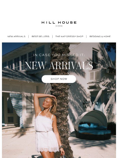 hillhousehome newsletter: NEW ARRIVALS