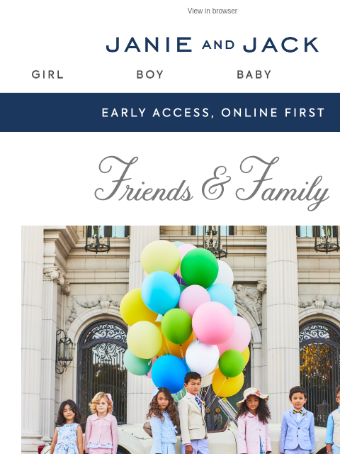 janieandjack newsletter: You get early access—25% off everything