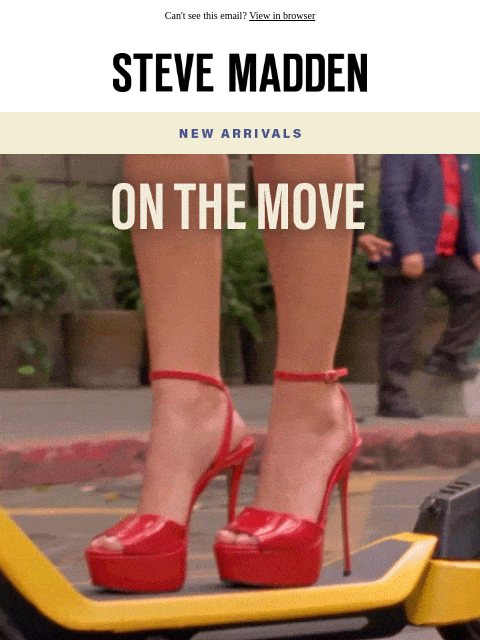 stevemadden newsletter: Look Good, Go Far