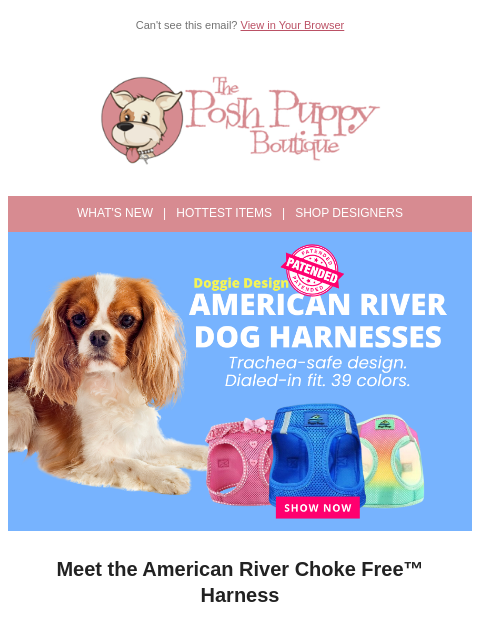 poshpuppyboutique newsletter: Finally. A Harness Built for Safety.