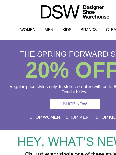 dsw newsletter: Fresh for spring + 20% off 🌷🌼