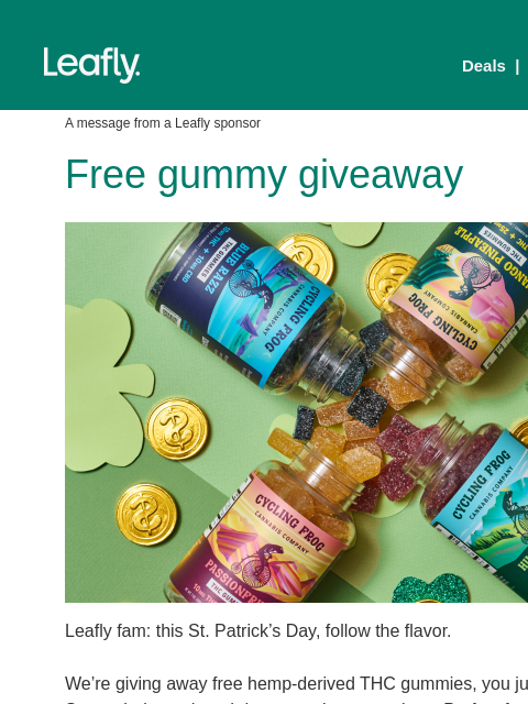 leafly newsletter: Free premium gummies. Lucky you 🍀
