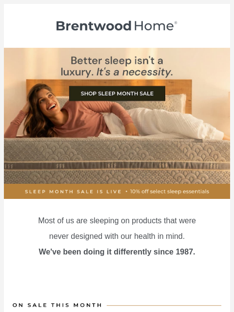 brentwoodhome newsletter: Sleep month is here. And we made it worth it.