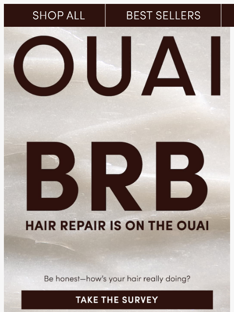 theouai newsletter: Quick q: how’s your hair feeling?