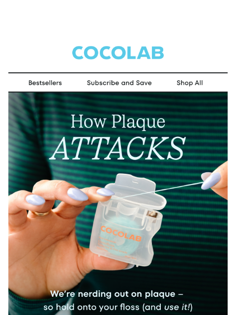 cocolab newsletter: How plaque actually works 🧪