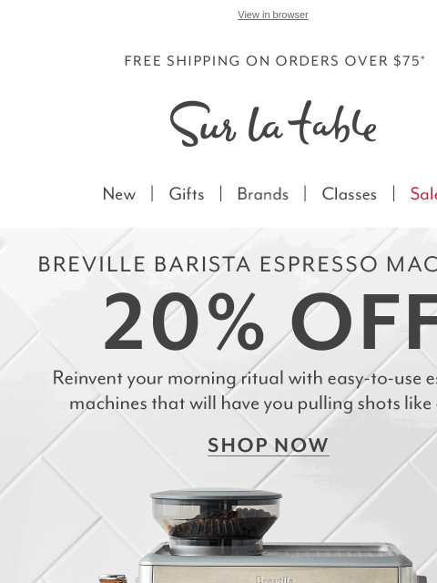 Get 20% off Breville Barista Espresso Machines for a limited time. ‌ ‌ ‌ ‌ ‌ ‌ ‌ ‌ ‌ ‌ ‌ ‌ ‌ ‌ ‌ ‌ ‌ ‌ ‌ ‌ ‌ ‌ ‌ ‌ ‌ ‌ ‌ ‌ ‌ ‌ ‌ ‌ ‌ ‌ ‌ ‌ ‌ ‌ ‌ ‌ ‌ ‌ ‌ ‌ ‌ ‌ ‌ ‌ ‌ ‌ ‌ ‌ ‌ ‌ ‌ ‌ ‌ ‌ ‌ ‌ ‌ ‌ ‌ ‌ ‌ ‌ ‌