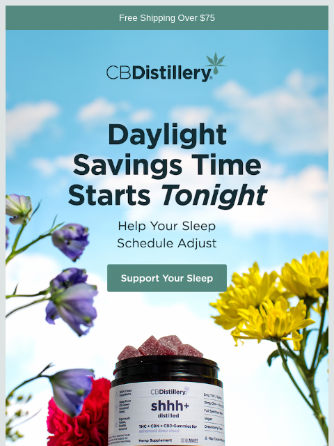 thecbdistillery newsletter: Daylight Savings Time Starts Tonight