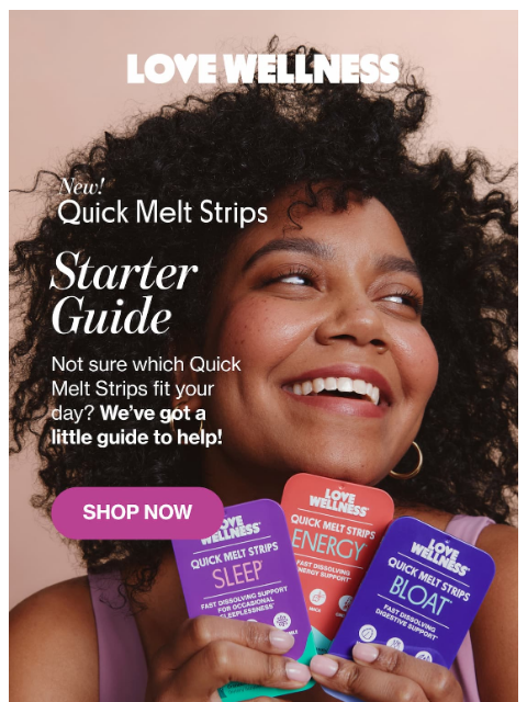 lovewellness newsletter: We know which Quick Strip you want  👀