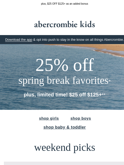 abercrombie newsletter: 25% OFF to prep for fun in the sun