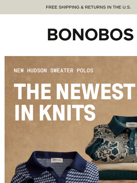 bonobos newsletter: New Hudson Sweater Polos Are Live
