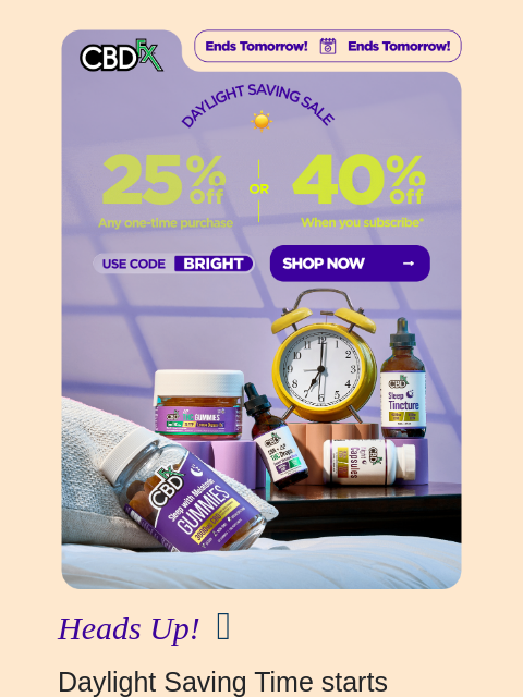 cbdfx newsletter: Ends Tomorrow: Up to 40% OFF sitewide! 👀