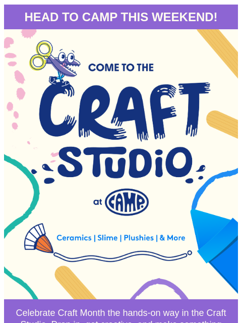 camp newsletter: What Are We Making Today? 🌟