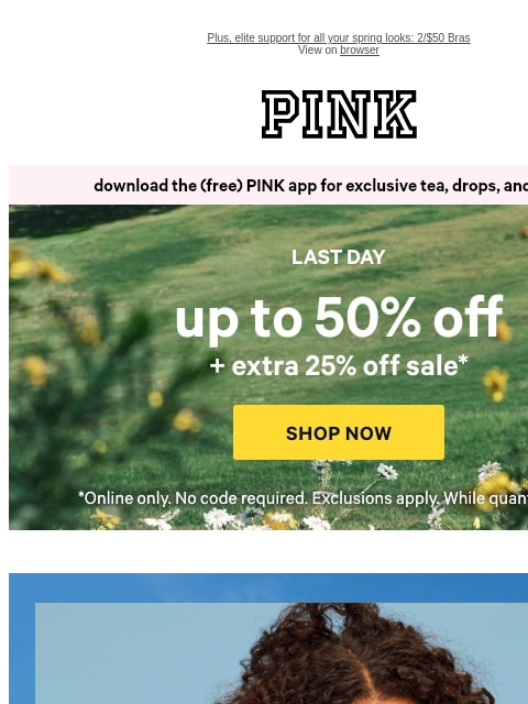vspink newsletter: Up to 50% Off + Extra 25% Off Sale*