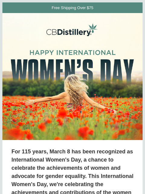 thecbdistillery newsletter: Happy International Women's Day!