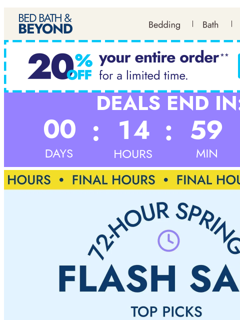 bedbathandbeyond newsletter: TOP PICKS 🚨 72-Hour Spring Flash Sale 