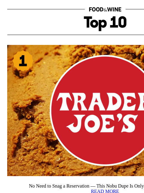 foodandwine newsletter: This Nobu Dupe Is Only $10 at Trader Joe's