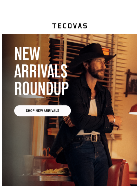tecovas newsletter: NEW Boots & Apparel