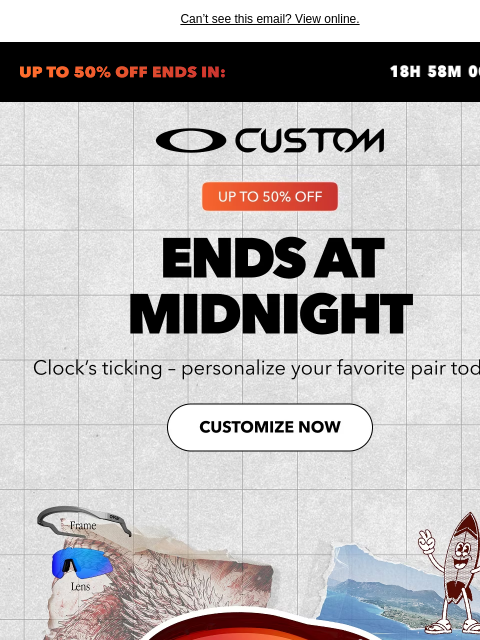 oakley newsletter: Last Call For Up To 50% Off + Free Etching