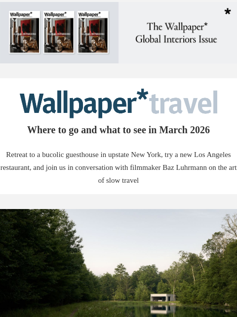 futureplc newsletter: Wallpaper* Travel in 2026: where to go