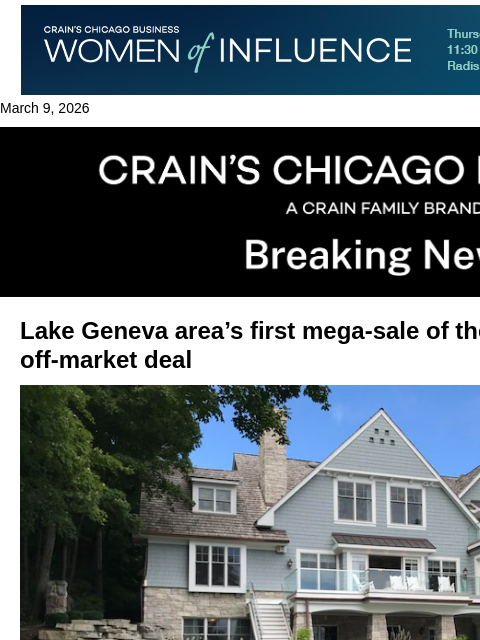 crainalerts newsletter: Lake Geneva-area mansion sells for $14.3M in first...