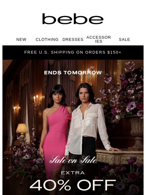 bebe newsletter: Extra 40% off Sale style — ENDS TOMORROW