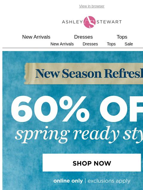 ashleystewart newsletter: Spring Has Arrived 🌷and it's 60% off!!!