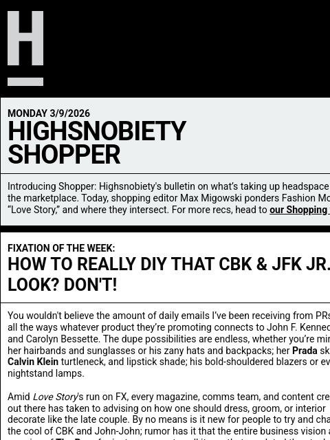 highsnobiety newsletter: What CBK Mania Reveals About Our Sartorial Aspirat...