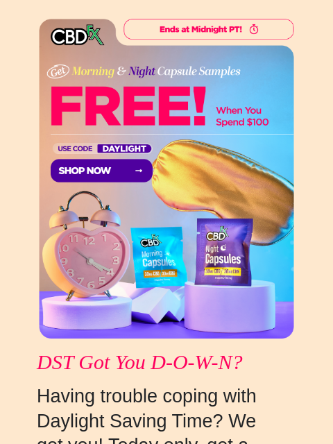 cbdfx newsletter: Hurry, our FREE CBD Capsules Offer ends tonight!😱