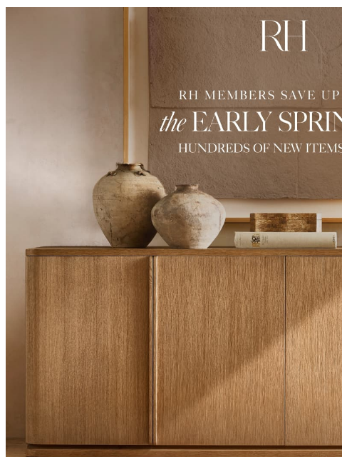 rh newsletter: The Early Spring Sale. New Items Just Added. Save ...