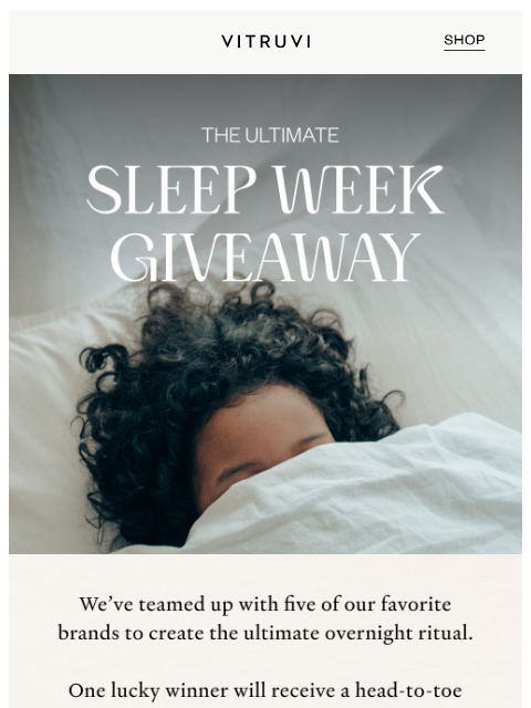 vitruvi newsletter: Enter to WIN $1,000 Worth Of Sleep Essentials 🌟