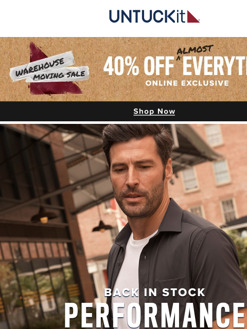 untuckit newsletter: Wear Now + On Sale: Performance, Back in Stock