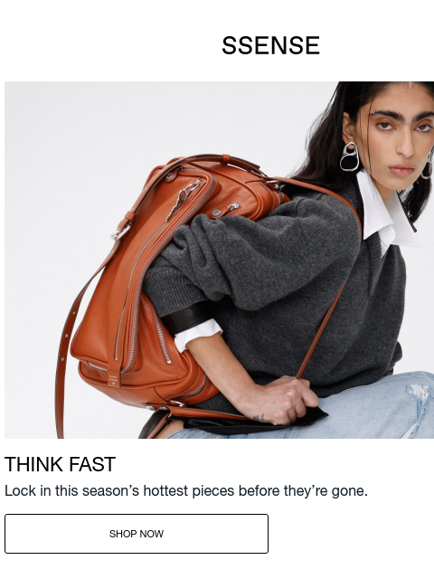 ssense newsletter: All Yours, if You're Fast Enough