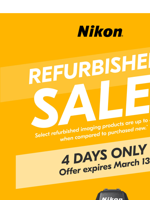 nikon newsletter: Refurbished Sale 4 DAYS OF DEALS