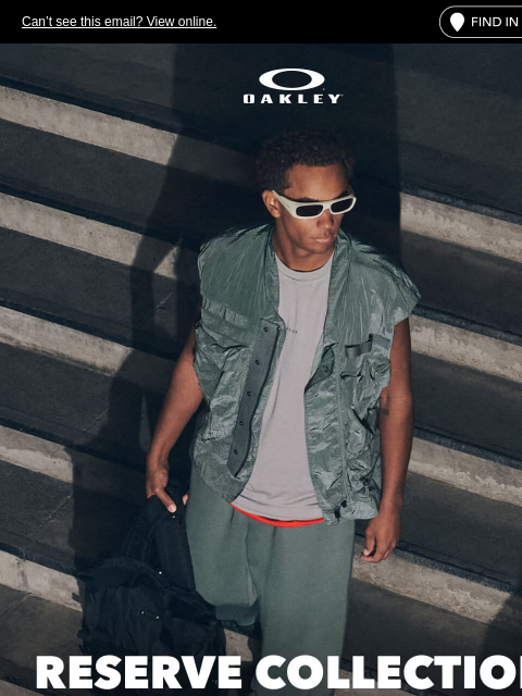 oakley newsletter: Discover The Reserve Collection