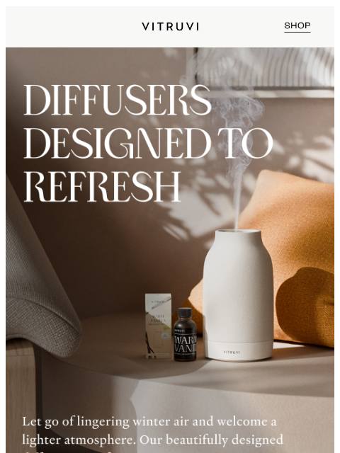 vitruvi newsletter: Up To 40% OFF: Diffusers For Every Space 🌬️