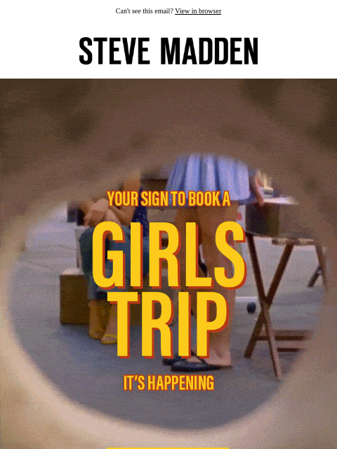stevemadden newsletter: Grab The Girls
