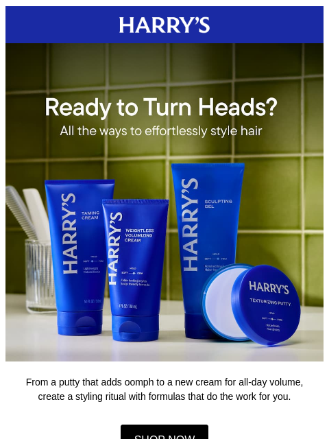 harrys newsletter: Good hair days start here