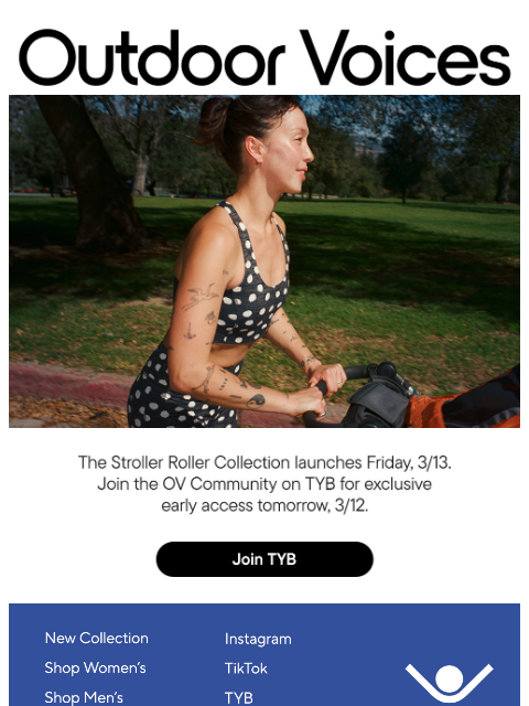 outdoorvoices newsletter: STROLLER ROLLER DROPS FRIDAY 3/13