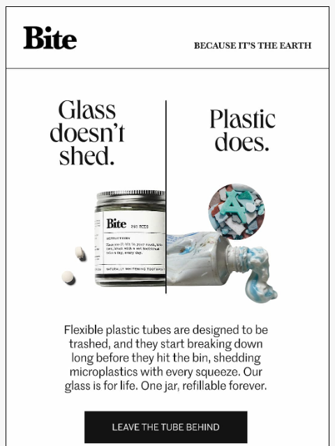 bitetoothpastebits newsletter: Glass doesn’t shed.