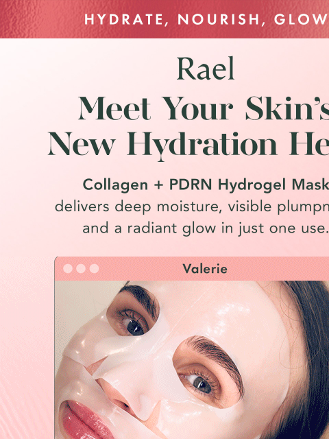 getrael newsletter: See REAL Results With Collagen + PDRN Hydrogel Mas...