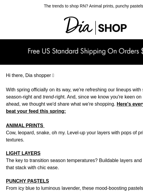 dia newsletter: Need-Now Spring Trends 🌷​