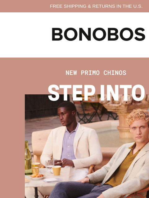bonobos newsletter: New Primo Chinos: a Bon Vivant’s Best