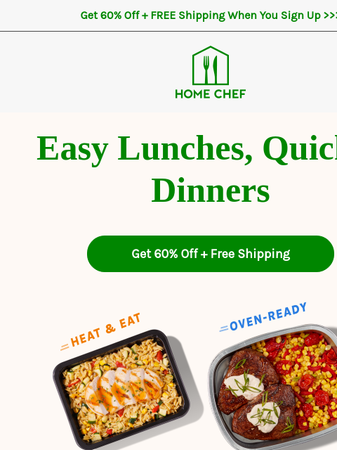 homechef newsletter: * Your lunch and dinner, sorted—thanks to Home Che...