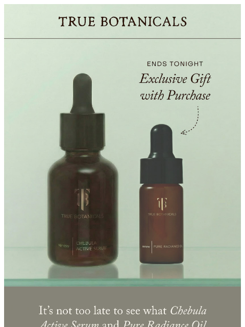 truebotanicals newsletter: Last call: unlock mini oil with serum purchase