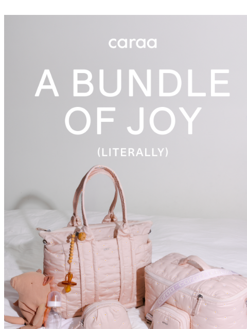 caraa newsletter: Baby Bundle of Joy 🍼