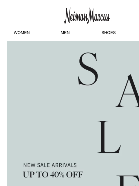 neimanmarcus newsletter: Fresh sale styles for spring are here